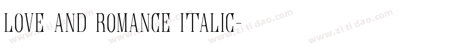 Love And Romance Italic字体转换